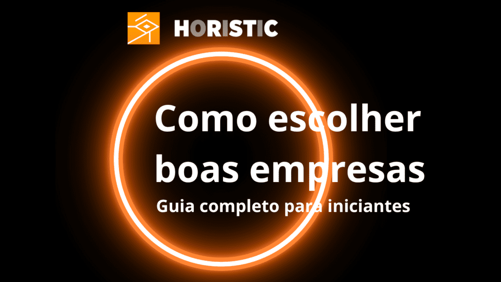 Como escolher boas empresas