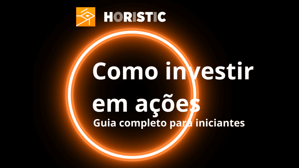 Guia completo Investir em Acoes para iniciante